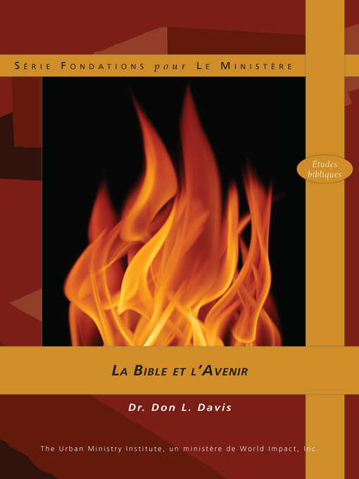 Title details for La Bible et l'Avenir by Dr. Don L. Davis - Wait list